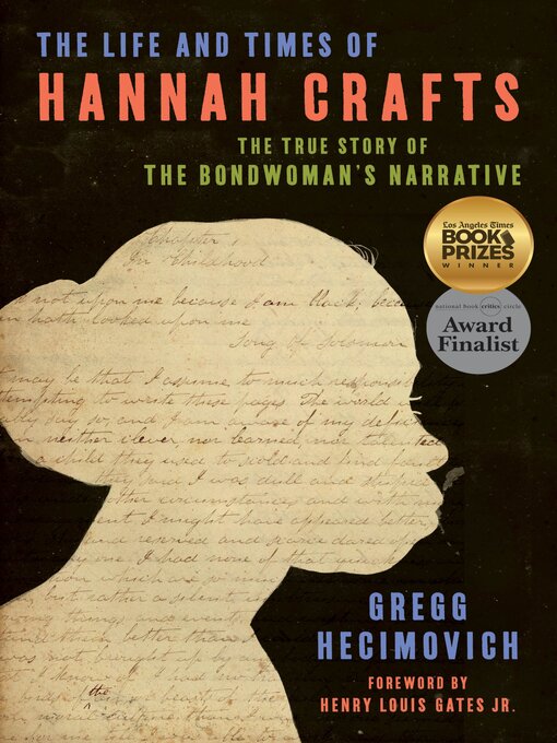 Title details for The Life and Times of Hannah Crafts by Gregg Hecimovich - Available